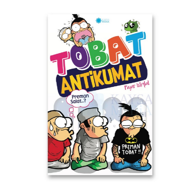 Buku KOMIK TOBAT ANTI KUMAT