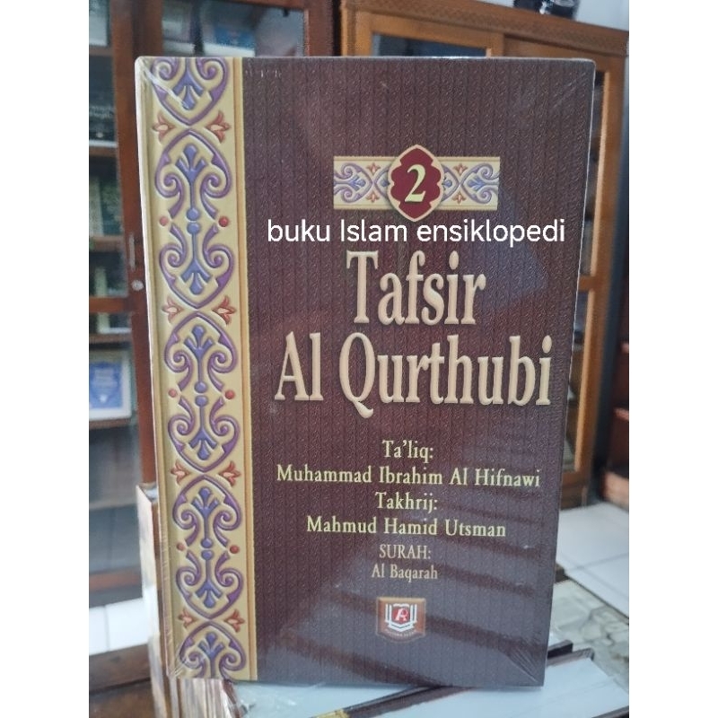 Tafsir Al Qurthubi Jilid 2 Surah Al Baqarah (ORI)