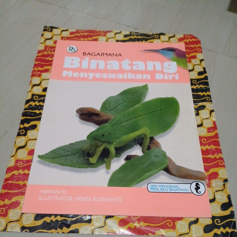 Buku Seri mengenal perilaku Binatang - Bagaimana binatang menyesuaikan diri