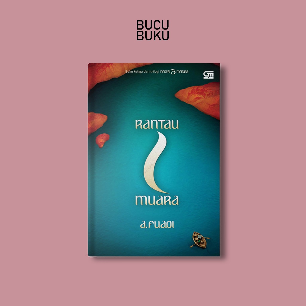 Rantau 1 Muara - Ahmad Fuadi