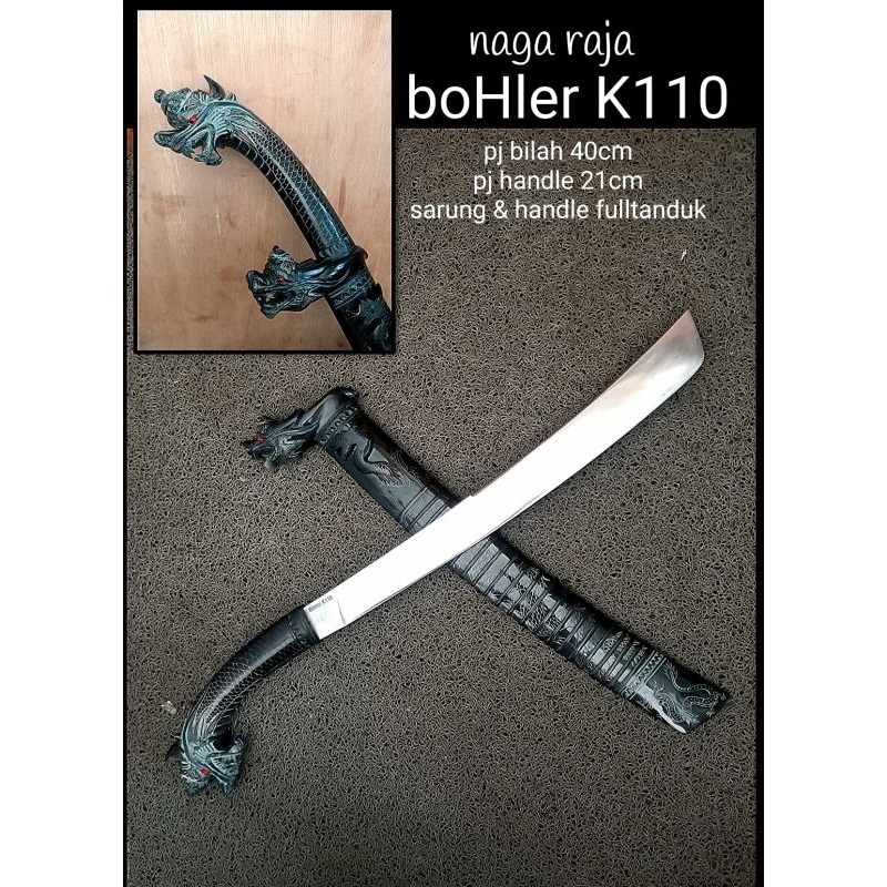 naga raja bohler K110 tanduk