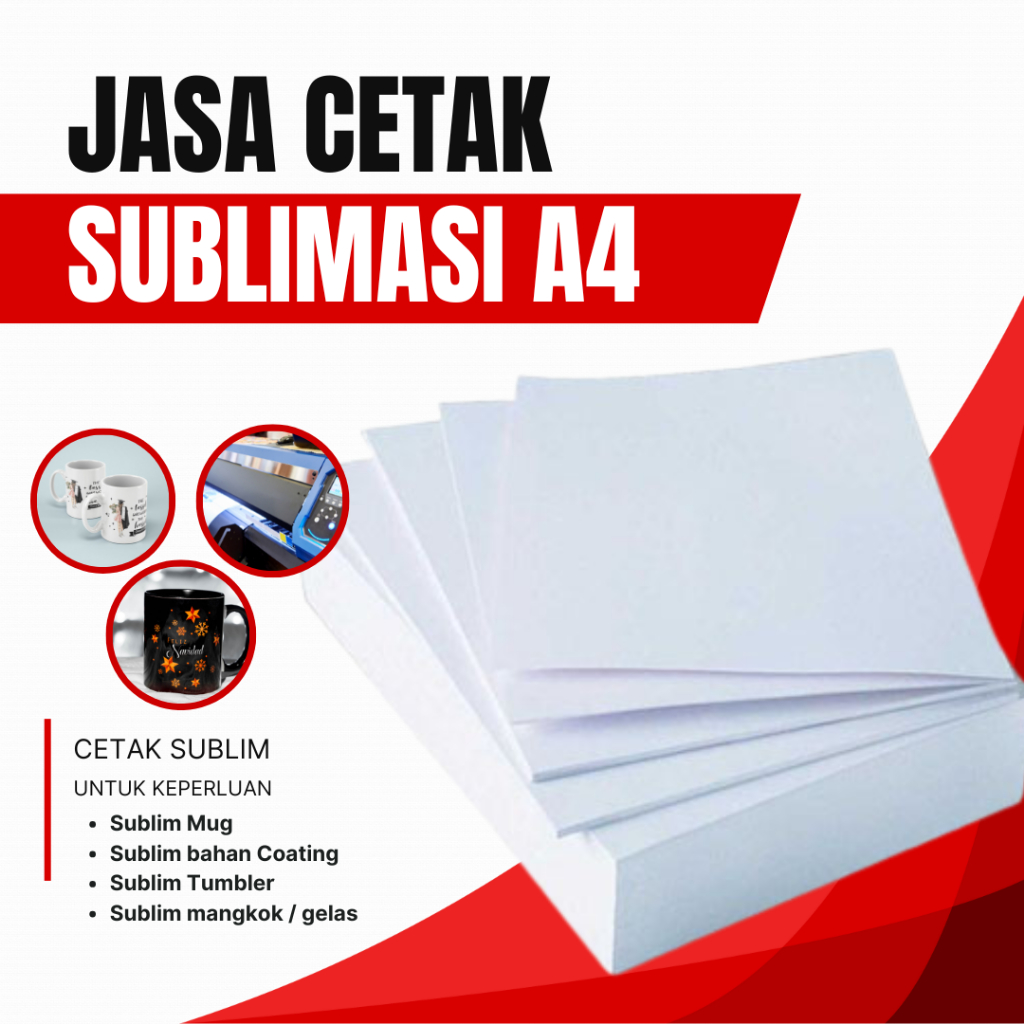 

CETAK SUBLIM UKURAN A4 / SUBLIMASI MUG / SUBLIMASI TUMBLER / SUBLIM BAHAN COATING