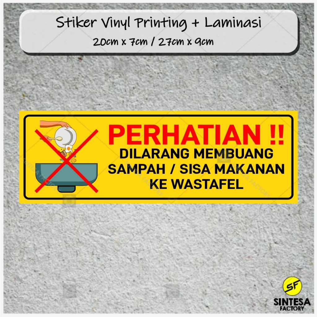 Stiker Dilarang Membuang Sampah Sisa Makan Makanan Ke Wastafel Sticker Printing