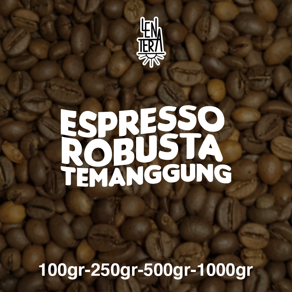 

Biji kopi espresso robusta temanggung fine robusta 100gr 250gr 500gr 1000gr 1kg roasted beans murah hemat espresso base es kopi susu latte cappucino bukan arabika arabica vietnam drip