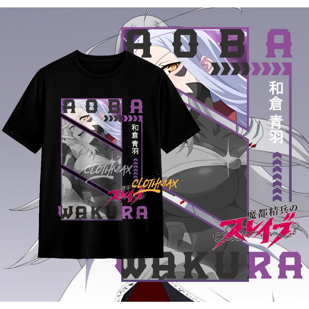 Kaos Tshirt Anime Aoba Wakura Mato Seihei No Slave  | Kyouka Uzen | Izumo Tenka | Chained Soldier