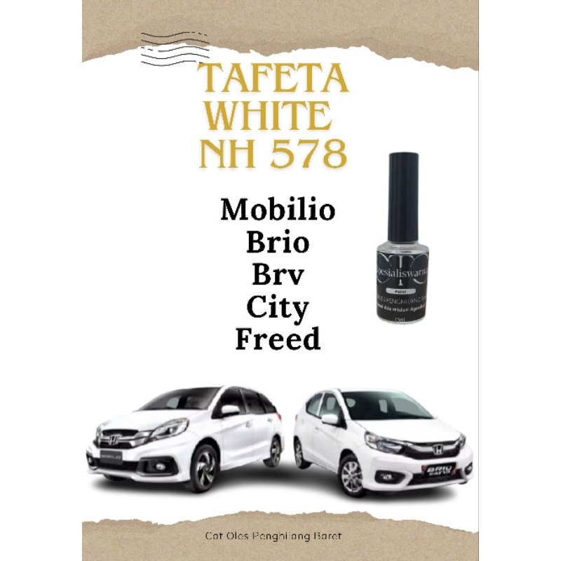 TaFeta White NH 578 Mobilio Brio Brv City Freed