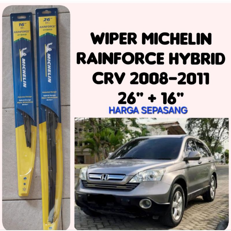 WIPER MICHELIN RAINFORCE HYBRID CRV GEN 3 2008-2011 ( SEPASANG )