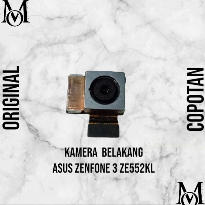 Kamera Belakang Asus Zenfone 3 Ze552kl Original Copotan