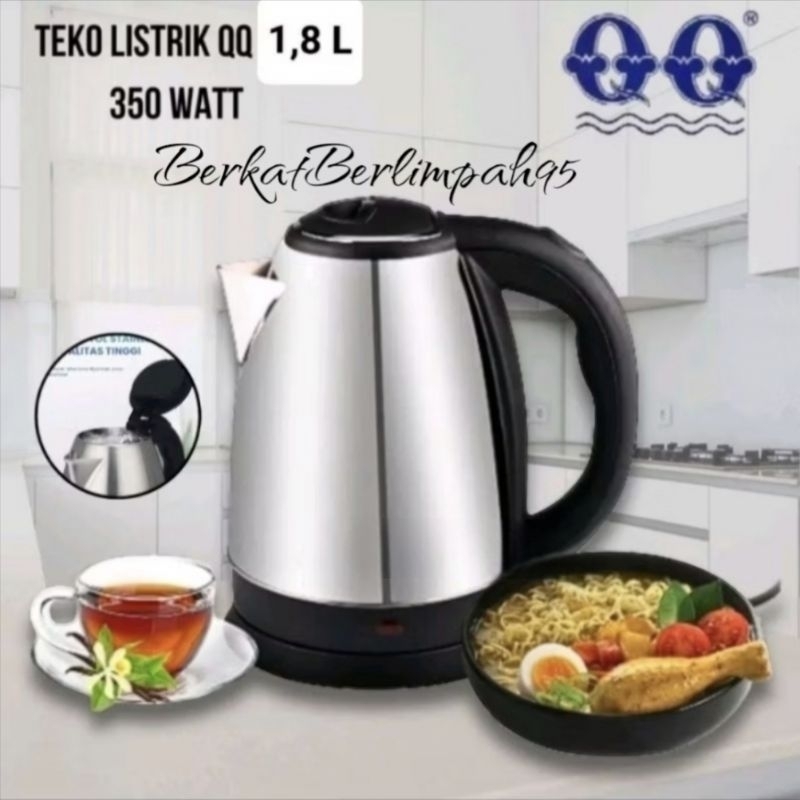 QQ QK-158 (100% ORI) Kettle Air Panas Elektrik Teko Listrik 1,8L 350W