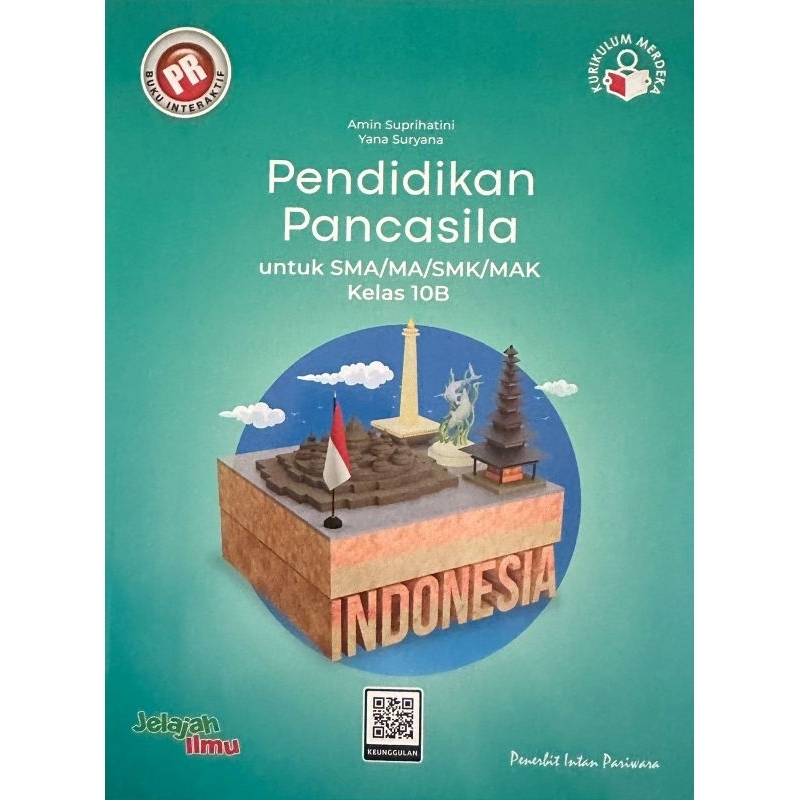 Buku PR PPKN, Pendidikan Pancasila kelas 10b, 10 semester 2, Kurikulum Merdeka)intan pariwara.