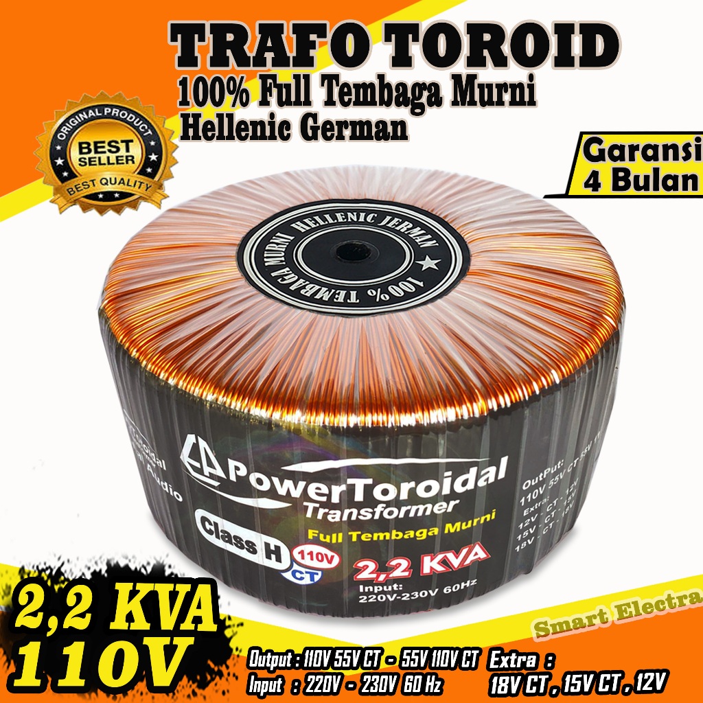 Trafo Toroid CLASS H 2,2KVA 110V 55V  Full Tembaga MURNI Hellenic jerman Kualitas Premium