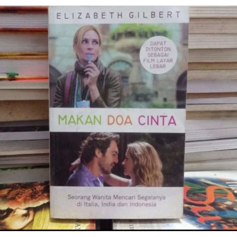 ELIZABETH GILBERT - MAKAN DOA CINTA