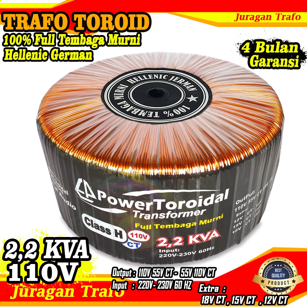 Trafo Toroid CLASS H 2,2KVA 110V 55V  Full Tembaga MURNI Hellenic jerman Kualitas Premium