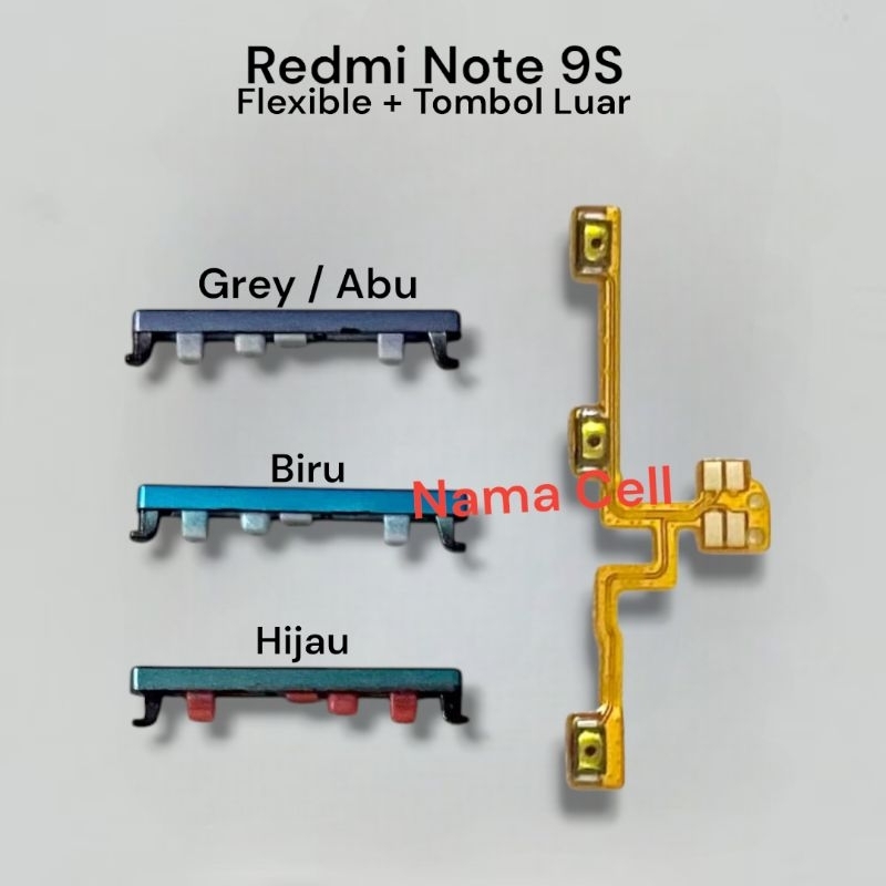 Flexible On Off Volume + Tombol Luar Xiaomi Redmi Note 9S ( 1Set Komplit )