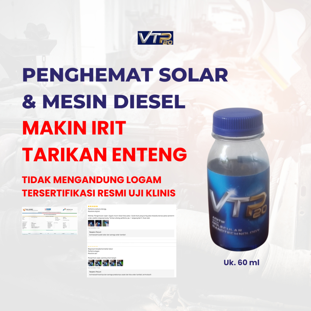 PROMO VTP20 Aditif Penghemat BBM Solar Mobil Diesel Traktor uk. 60 ml / Cleaner Mesin Diesel