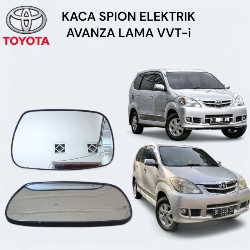 KACA SPION ELEKTRIK AVANZA LAMA VVT-I