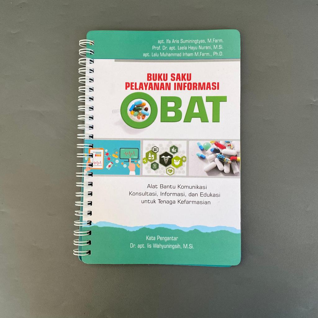 

Buku Saku PIO - Buku Saku Pelayanan Informasi Obat - Buku Saku Kesehatan Farmasi