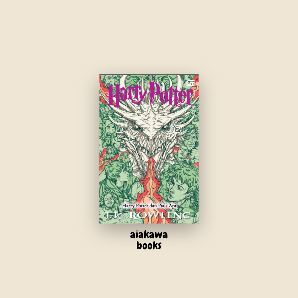 Harry Potter dan Piala Api - JK Rowling