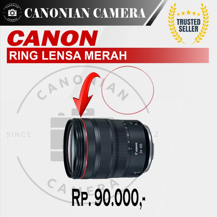 Ring Lensa Merah Canon 24-105mm Canon 24-70mm F2.8 II