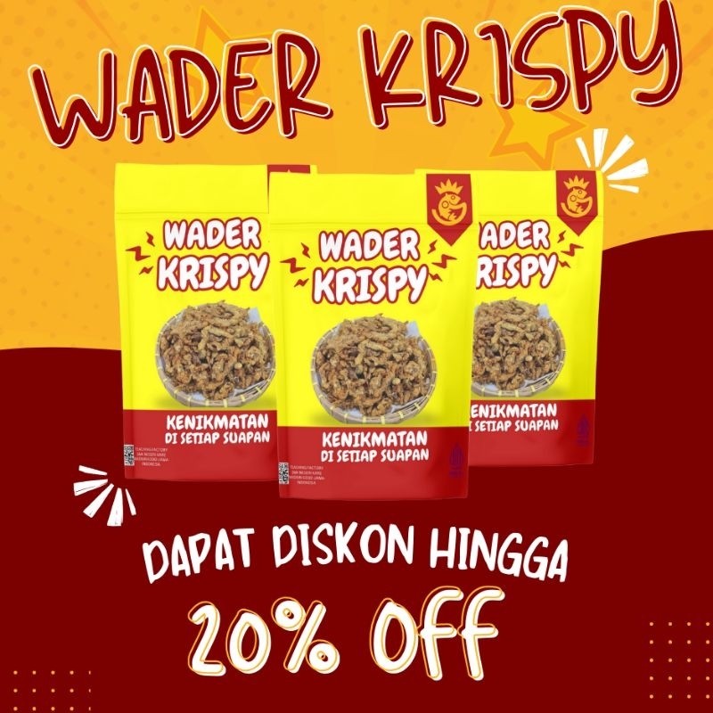 

WADER KRISPY