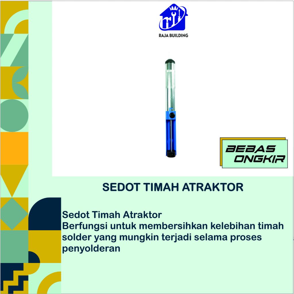 SEDOT TIMAH / ATRAKTOR / PEMBERSIH SOLDER