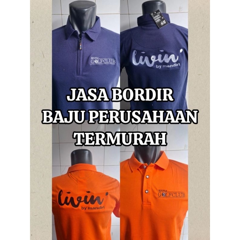 (HANYA BISA DI ORDER SECARA OFFLINE) JASA BORDIR BAJU PERUSAHAAN