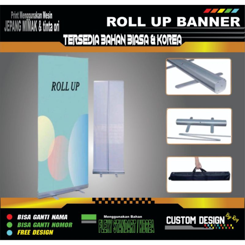 Roll Up Banner / Stand Banner / spanduk Berdiri