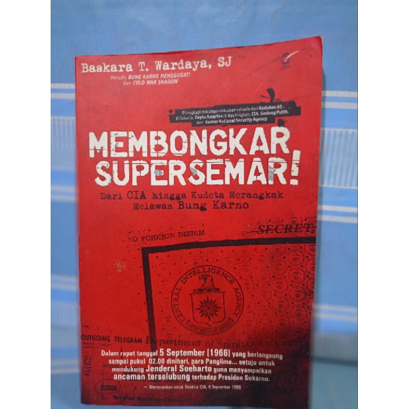MEMBONGKAR SUPERSEMAR by baskara t.wardaya,sj