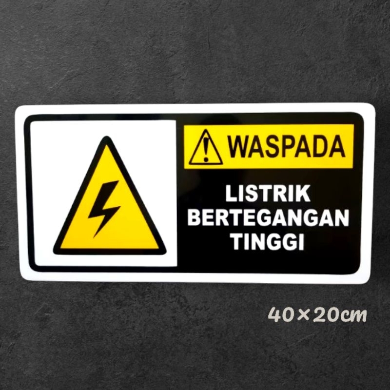 

Acrylic sign label WASPADA LISTRIK BERTEGANGAN TINGGI 40 x 20cm