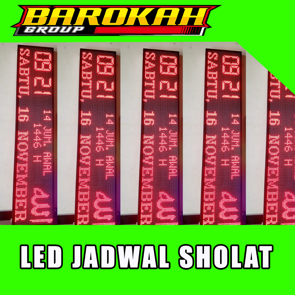 RUNNING TEXT, LED JADWAL SHOLAT , LED JWS , JAM SHOLAT 40X130 LAMPU TULISAN BERJALAN DIGITAL