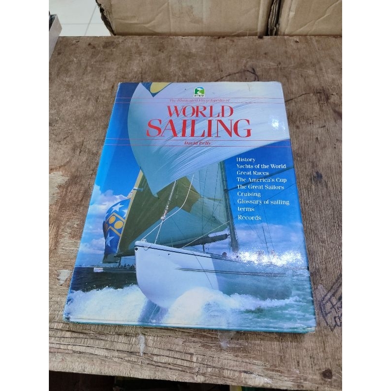 THE ILLUSTRATED ENCYCLOPEDIA OF WORLD SAILING
