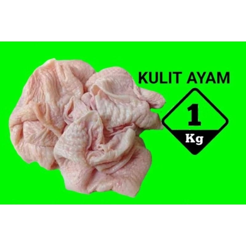 

Kulit ayam fresh 1kg