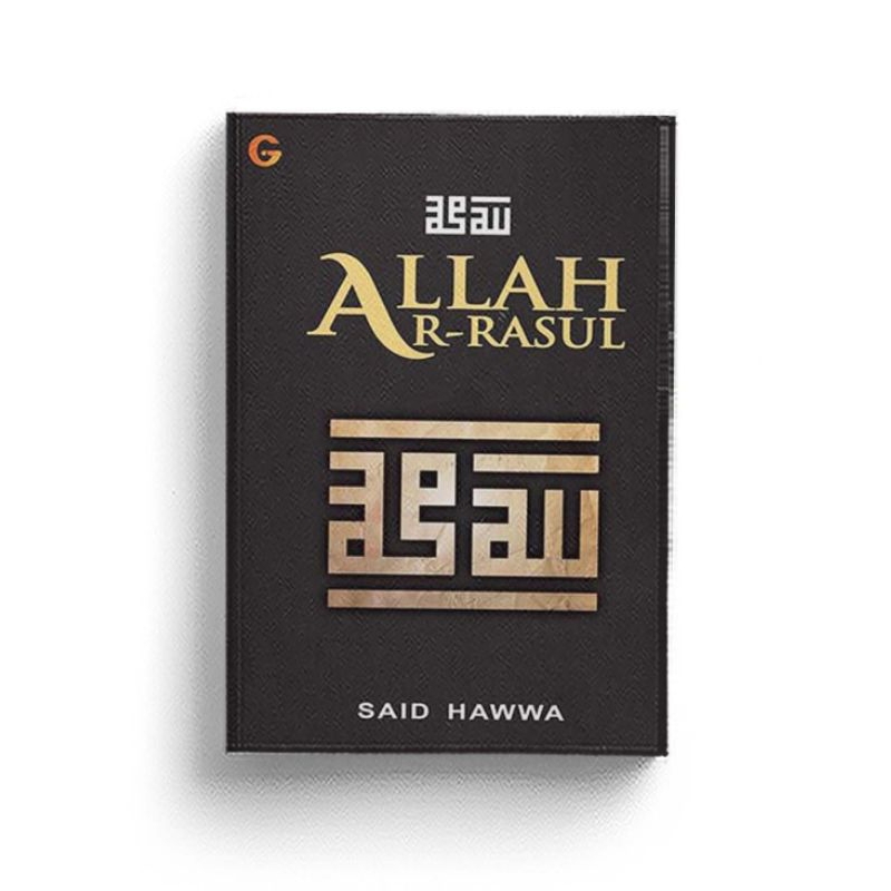ALLAH DAN AR-RASUL karya Said Hawwa