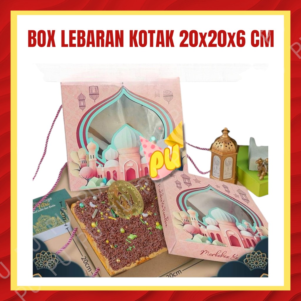 Box Idul Fitri Kotak Kue Tart Lebaran C / Parcel Idul Fitri / Hampers Lebaran ukuran 20x20x6 cm