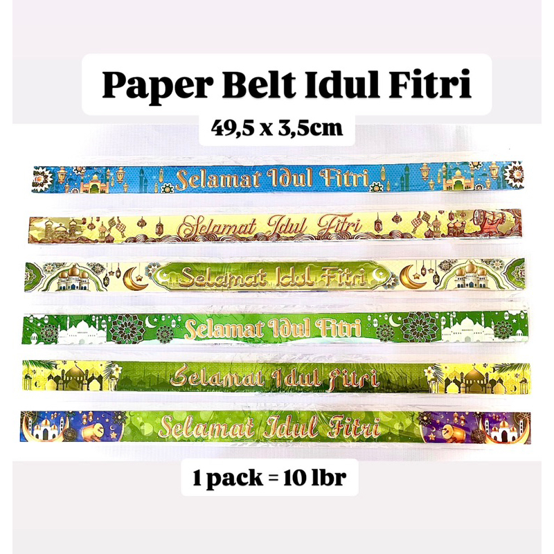 

Paper Belt Idul Fitri / Lebaran 10 lbr ~ GALERI PLASTIK FROZEN FOOD