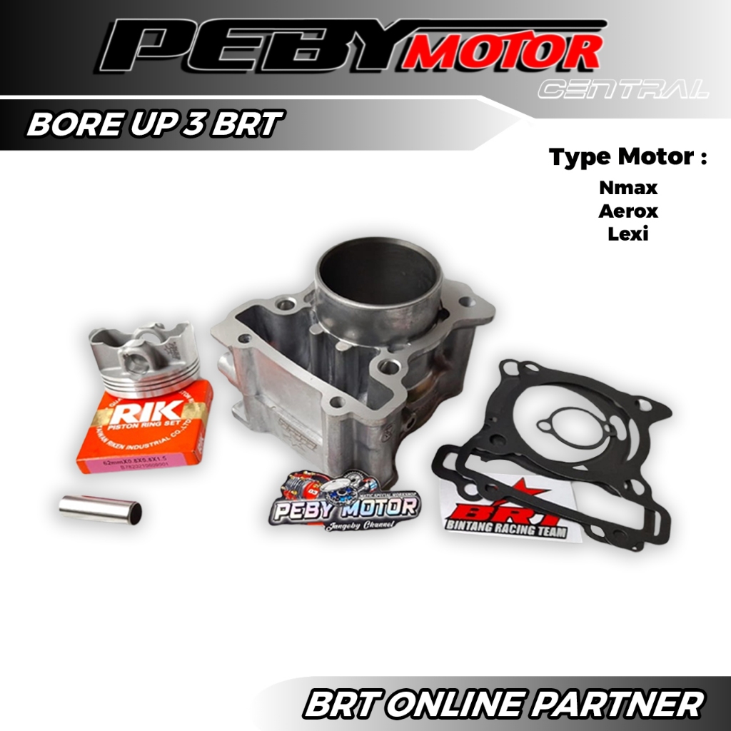 PAKET BORE UP BRT 3 NMAX AEROX LEXI BLOK PISTON BRT CAST IRON