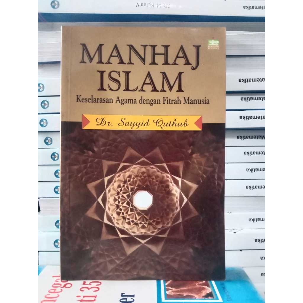 MANHAJ ISLAM DR. SAYYID QUTHUB PENERBIT MADANI PUSTAKA