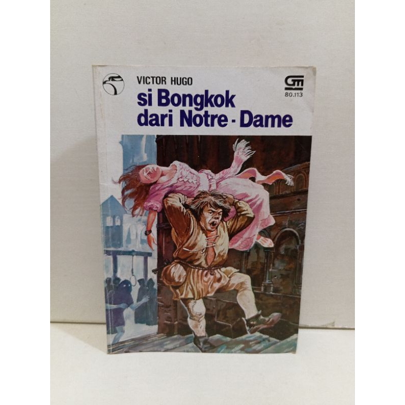 Novel Si Bongkok dari Notre Dame By Victor Hugo