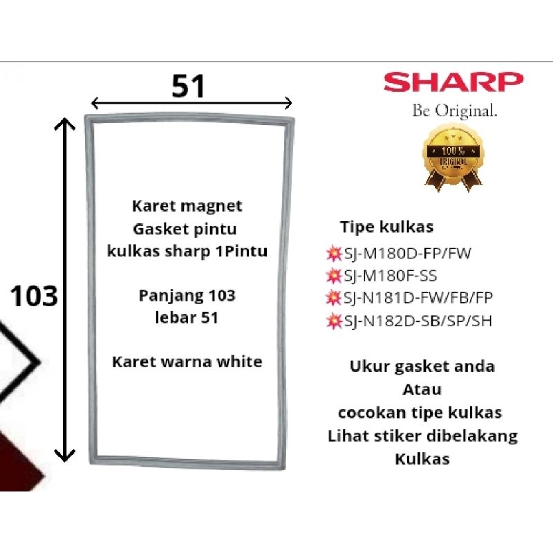 Karet pintu kulkas SHARP 1 pintu model SJ-180/181/182 SJX-185/187/195 ukuran 103cmX51Cm original