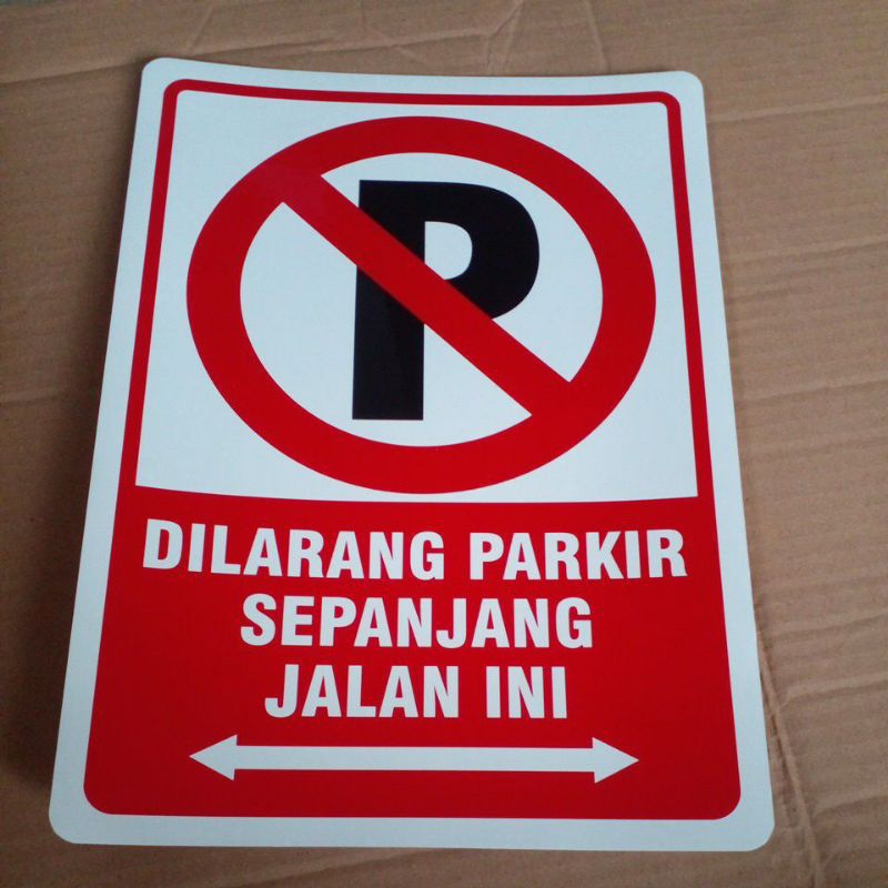 Sticker Dilarang Parkir Sepanjang Jalan Ini