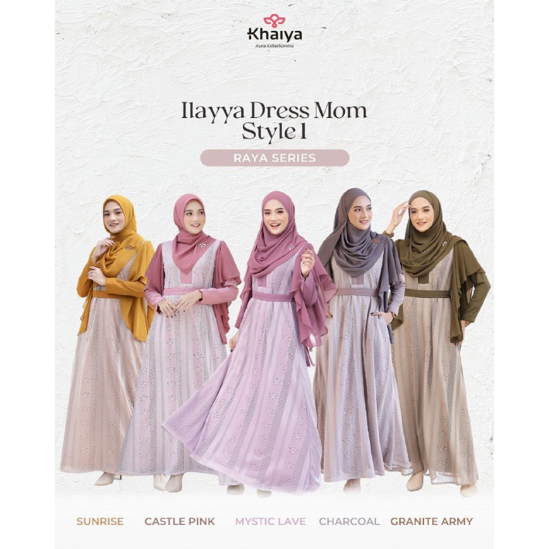 DRESS MOM STYLE 1 ILAYYA BY KHAIYA