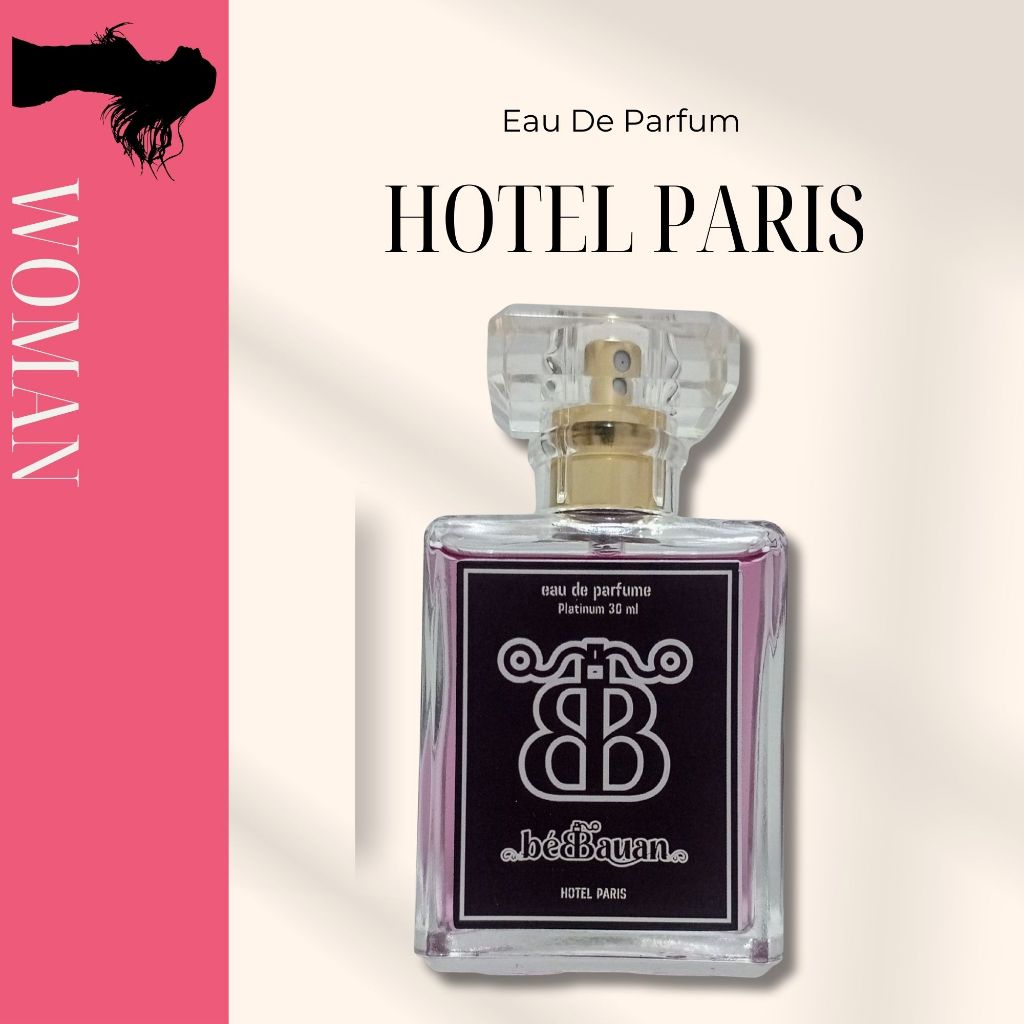 Bebbauan - Hotel Paris EDP - Parfum Wanita Murah Berkualitas