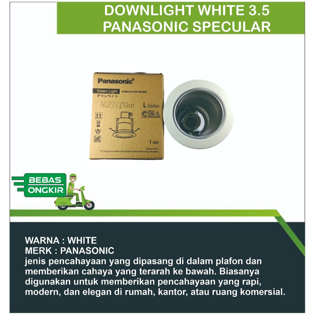 DOWNLIGHT WHITE PANASONIC SPECULAR/DOWNLIGHT/LAMPU PLAFON/LAMPU SOROT/LAMPU SOROT PLAFON