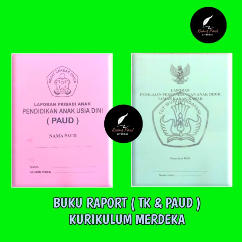 ORI | BUKU RAPORT ANAK TK & PAUD/ KUR MERDEKA BELAJAR | CEKLIS dan NARASI