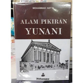 Alam Pikiran Yunani by Mohammad Hatta