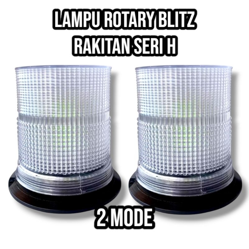 LAMPU ROTARY SERI H 2 MODE JUMBO RAKITAN 12VOLT 24 VOLT