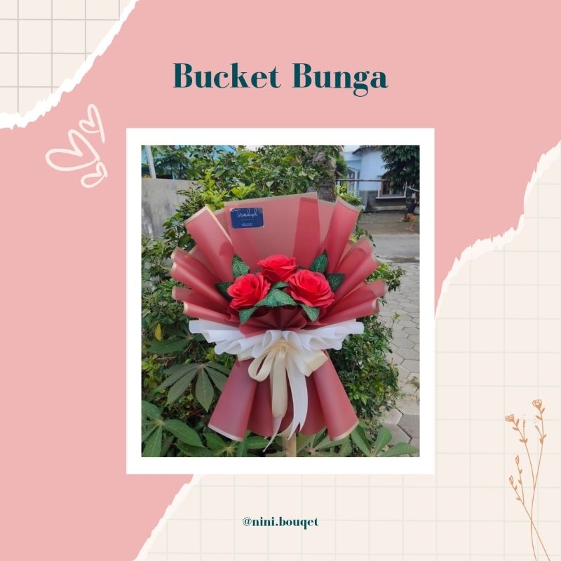 Bucket Bunga/Bunga Palsu/Hiasan/Hampers