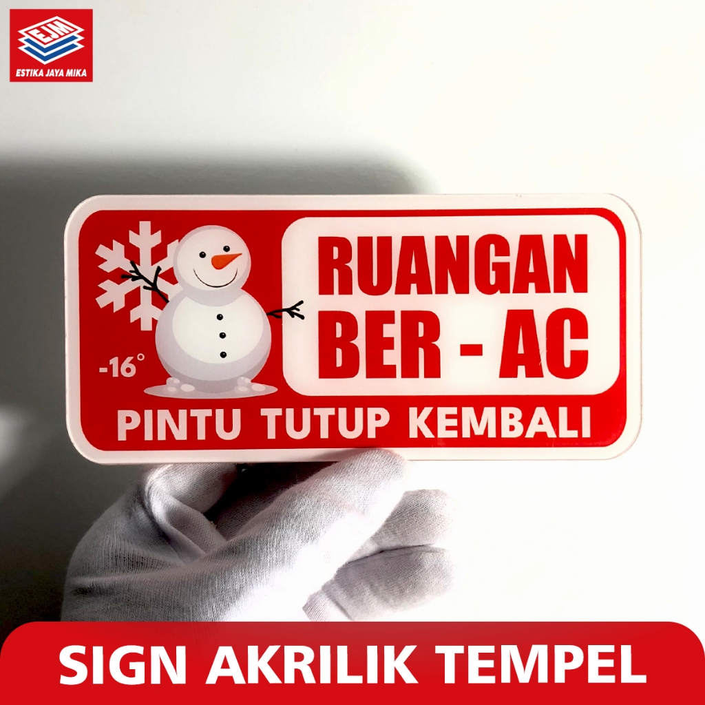 Sign Akrilik Ruangan Ber AC - Pintu Harap Ditutup Kembali | Akrilik Petunjuk Ruangan Ber AC | Tingga
