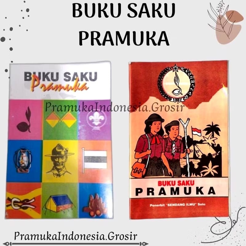 BUKU SAKU PRAMUKA / BUKU SAKU PRAMUKA SIAGA PENGGALANG PENEGAK COVER BARU