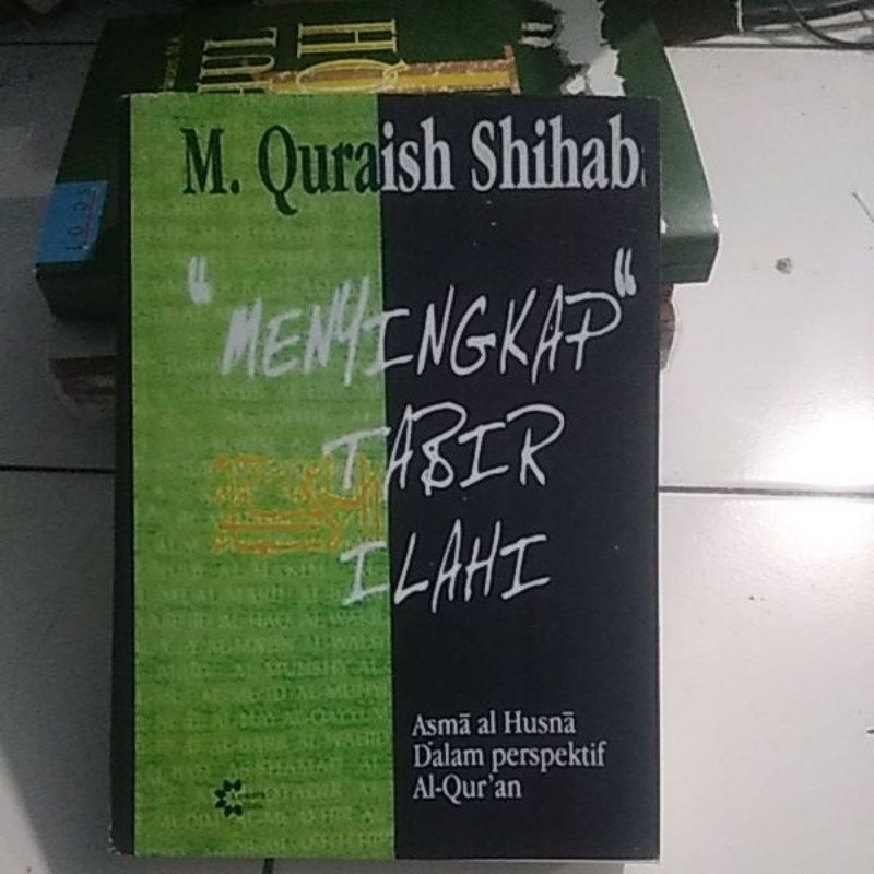 Menyingkap Tabir Illahi M.Quraish Shihab